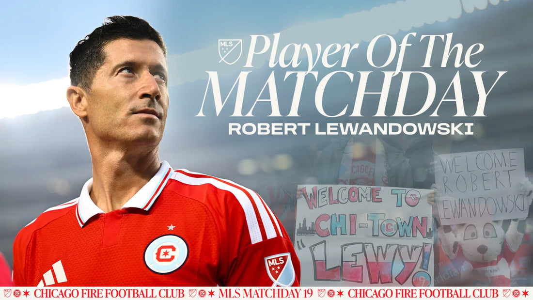 Chicago Fire FC Forward Robert Lewandowski Voted MLS Player of the Matchday for Matchday 19